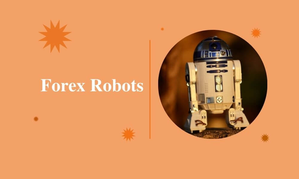Top 9 Forex Robots in 2022!!